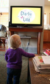 [ Morgan watches Charlie & Lola ]